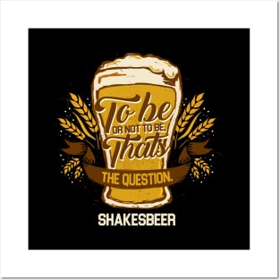 'Shakesbeer To Be or Not To Be' Funny Beer Pun Witty Gift Posters and Art